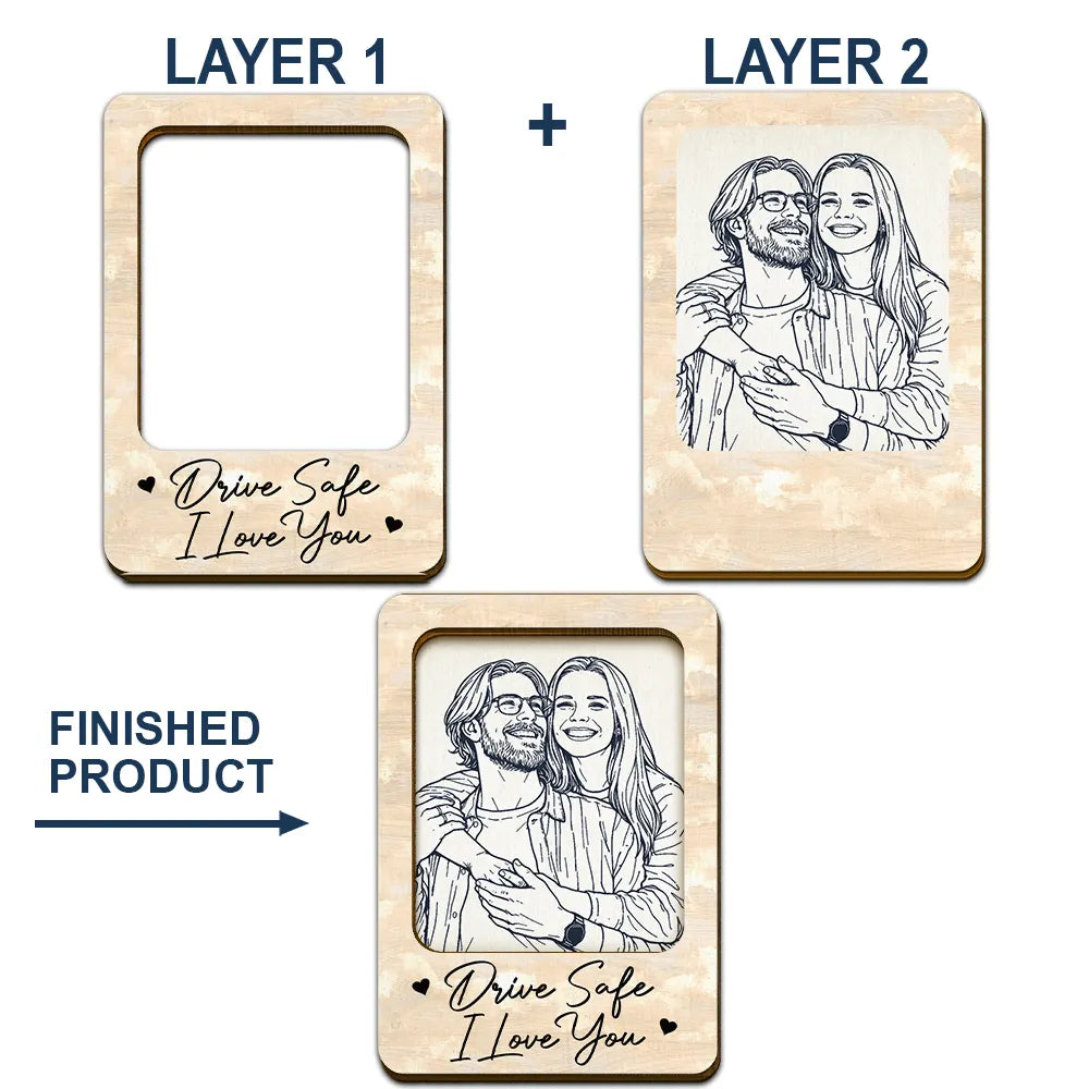 Love,Gift For Couples,Gift For Husband,Parents,Gift For Father - Custom Photo Pencil Sketch Drive Safe I Love You Couple Family - Personalized Custom Shaped Car Visor Clip