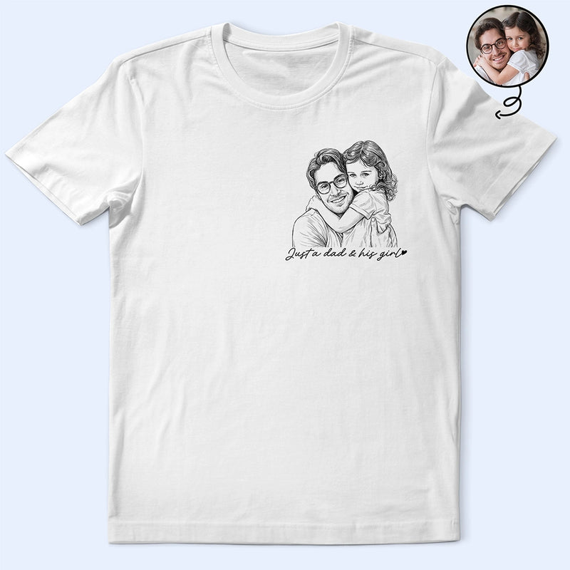 Custom Photo,Gift For Father,Dad - Daughters (Young),Photo - Pencil Sketch,Proud - Custom Photo Pencil Sketch A Dad And His Girl - Personalized T Shirt