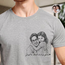Custom Photo,Gift For Father,Dad - Daughters (Young),Photo - Pencil Sketch,Proud - Custom Photo Pencil Sketch A Dad And His Girl - Personalized T Shirt