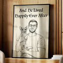 Happy,Dog Lovers,Pet Lovers,Cat Lovers,Gift For Women,Gift For Yourself,Dog Mom,Cat Mom - Custom Photo Pencil Sketch And She Lived Happily Ever After Dog Cat - Personalized Poster