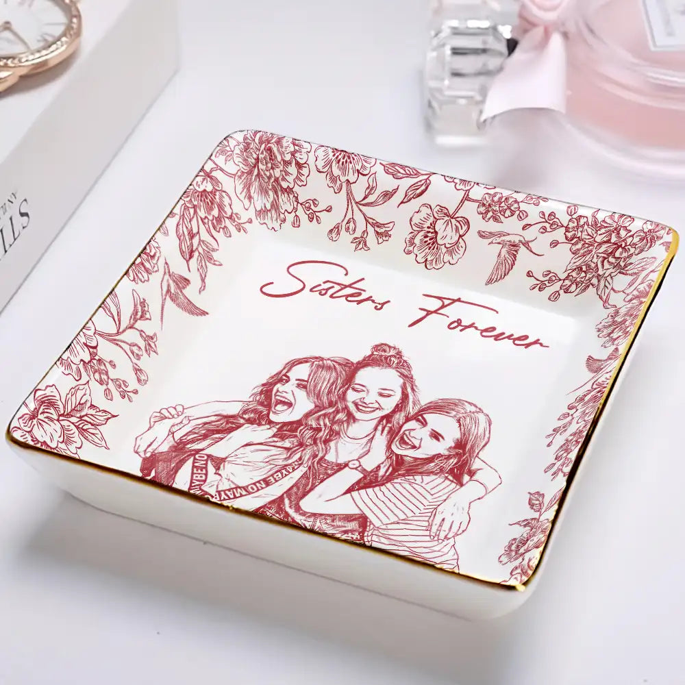 Gift For Bestie,Gift For Women,Gift For Sisters,Happy - Custom Photo Pencil Sketch Besties Forever - Personalized Ring Dish