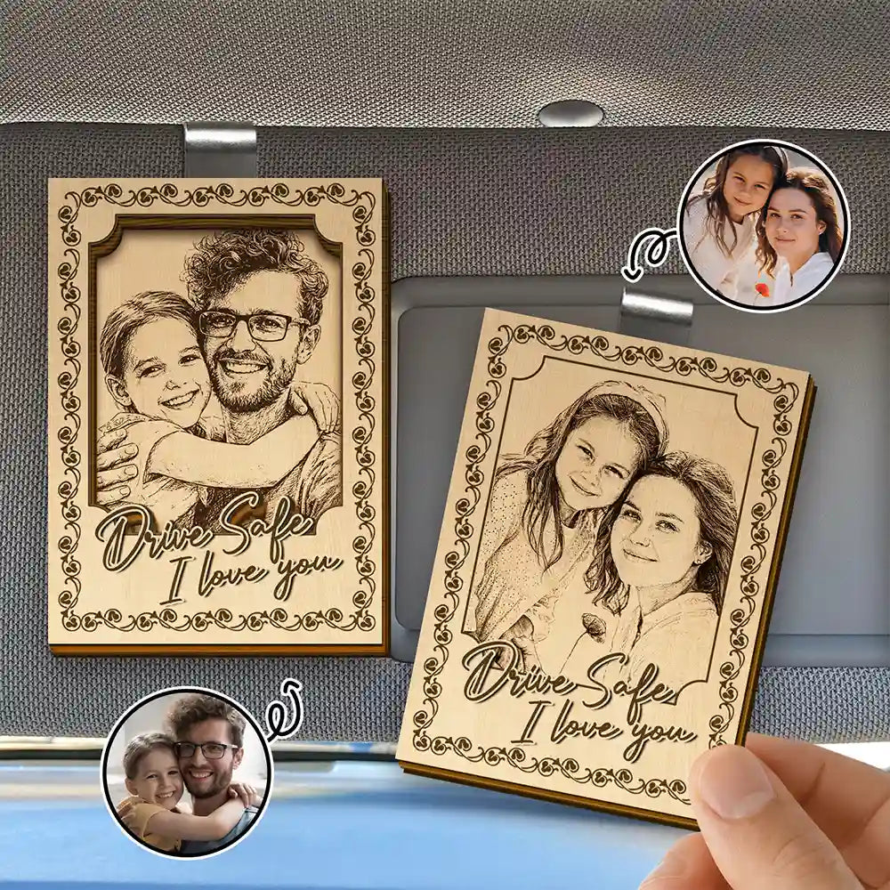 Custom Photo Pencil Sketch Drive Safe I Love You - Personalized Custom Shaped Car Visor Clip