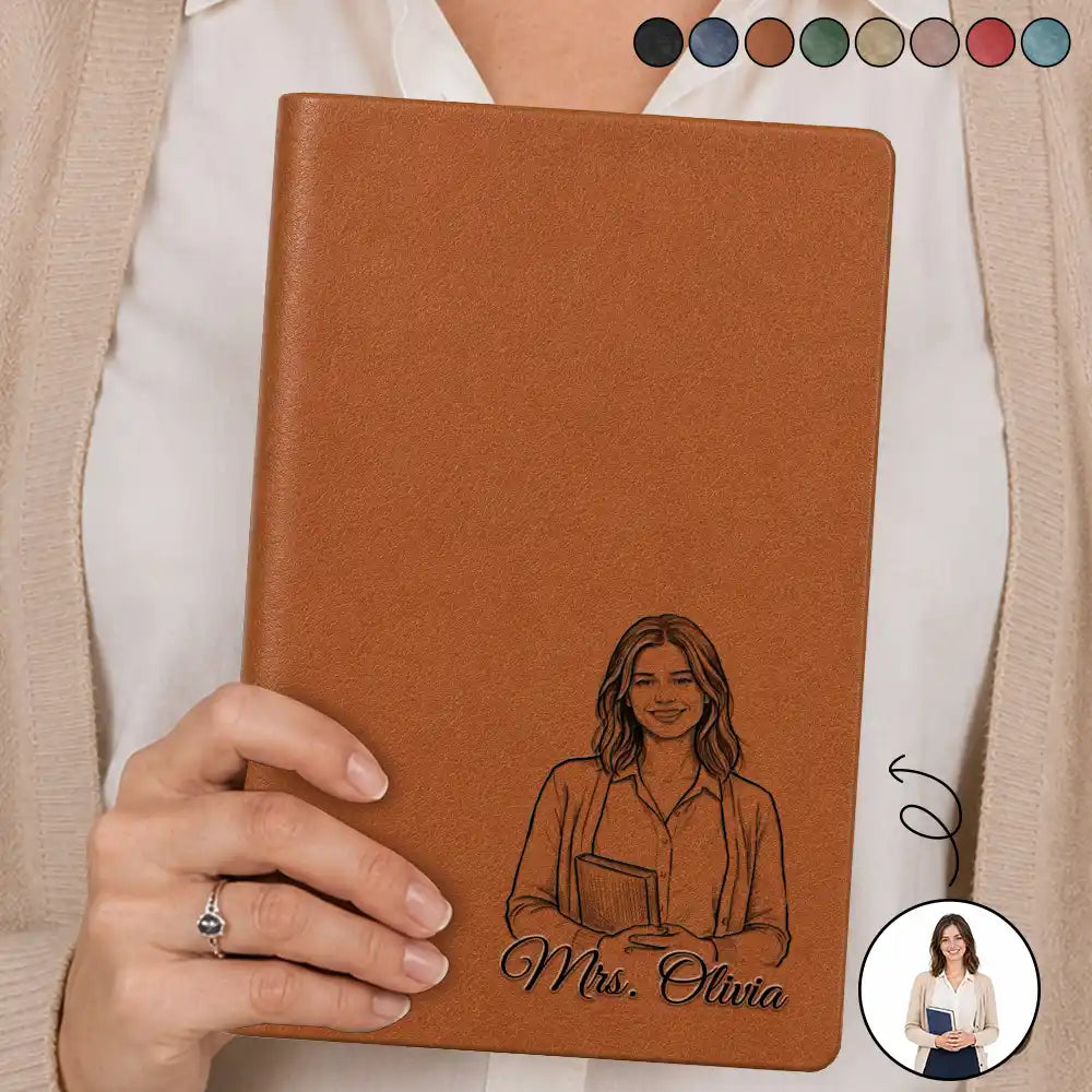 Custom Photo Pencil Sketch Funny Things My Students - Personalized Leather Journal