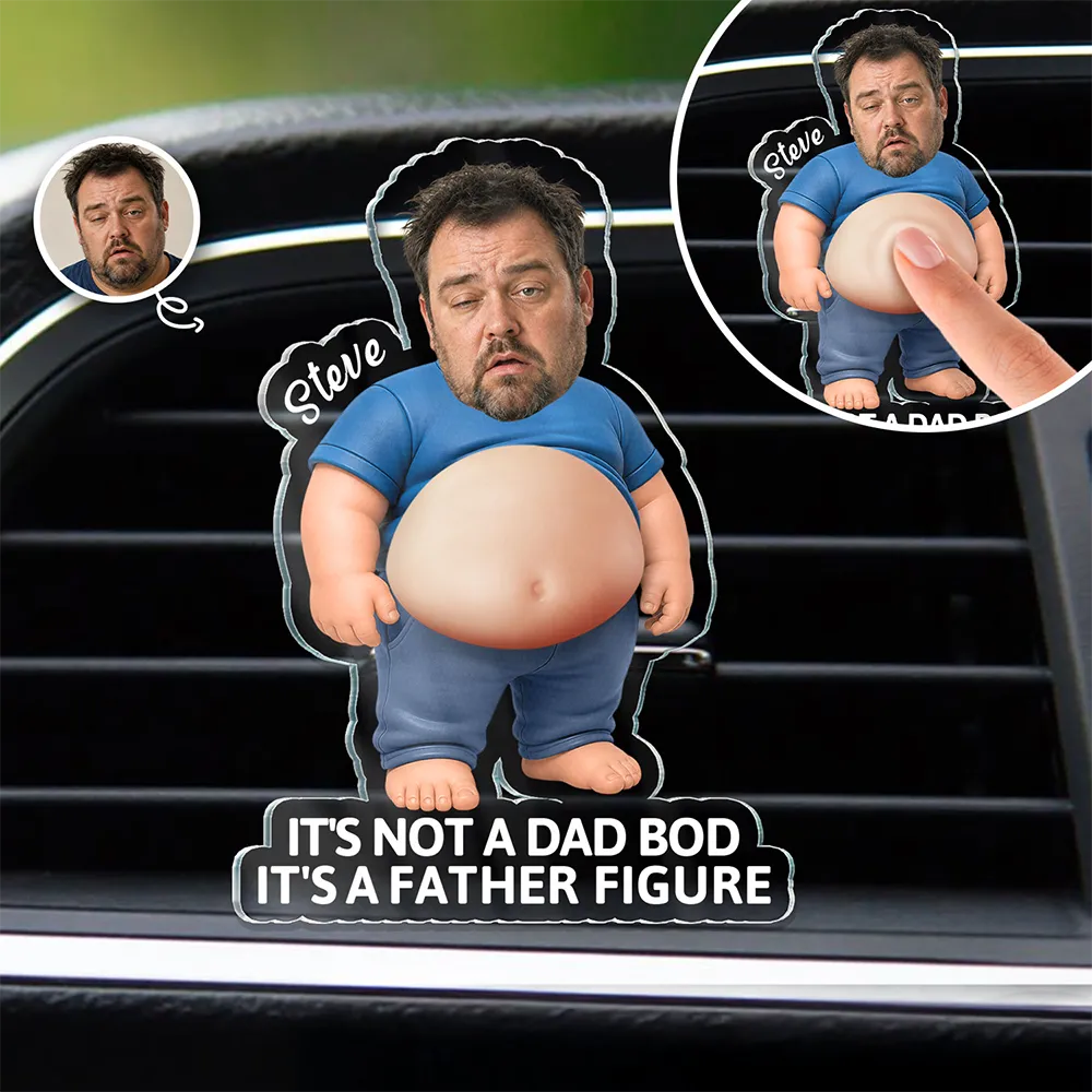 Custom Photo Poke Dad Bod Belly - Personalized Squishy Acrylic Car Vent Clip