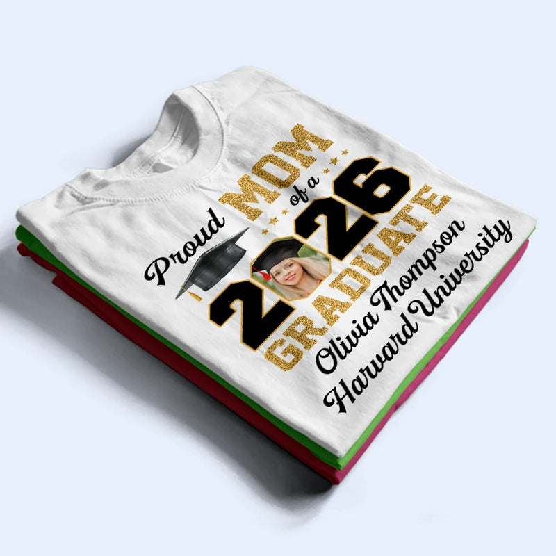 Graduation,Family - Custom Photo Proud Mom Of A Graduate - Personalized T Shirt
