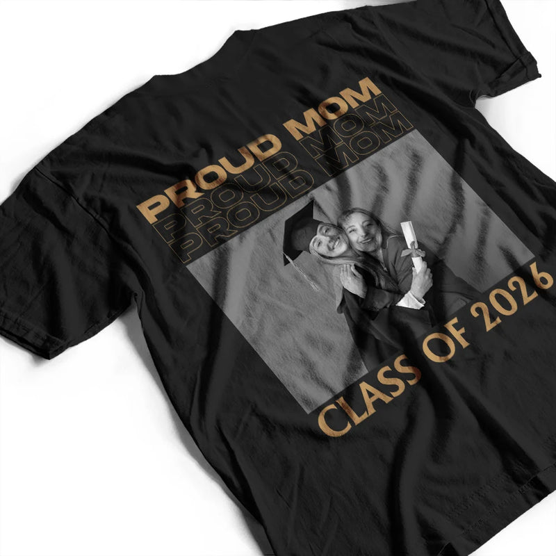Custom Photo - Custom Photo Proud Senior Mom Dad - Personalized T Shirt