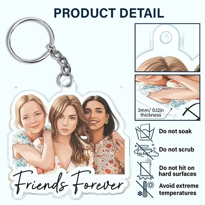 Top Market,Art Design,Gift For Bestie,Humorous,Photo - Semi Realistic Portrait - Custom Photo Semi Realistic Portrait Besties Forever - Personalized Acrylic Keychain