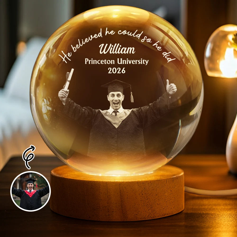 Custom Photo She Believed She Could So She Did - Personalized Crystal Globe Lamp