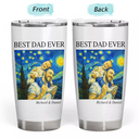 Gift For Father,Custom Photo,Art Design,Proud,Photo - Starry Night  - Custom Photo Starry Night Best Dad Papa Ever - Personalized Tumbler