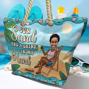 Gift For Girlfriend,Gift For Yourself,Gift For Women,Beach,Summer,Happy - Custom Photo Sun Sand And A Drink In My Hand - Personalized Beach Bag