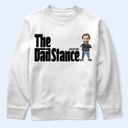 Gift For Father, Funny, Custom Photo - Custom Photo The Dad Stance - Personalized T Shirt
