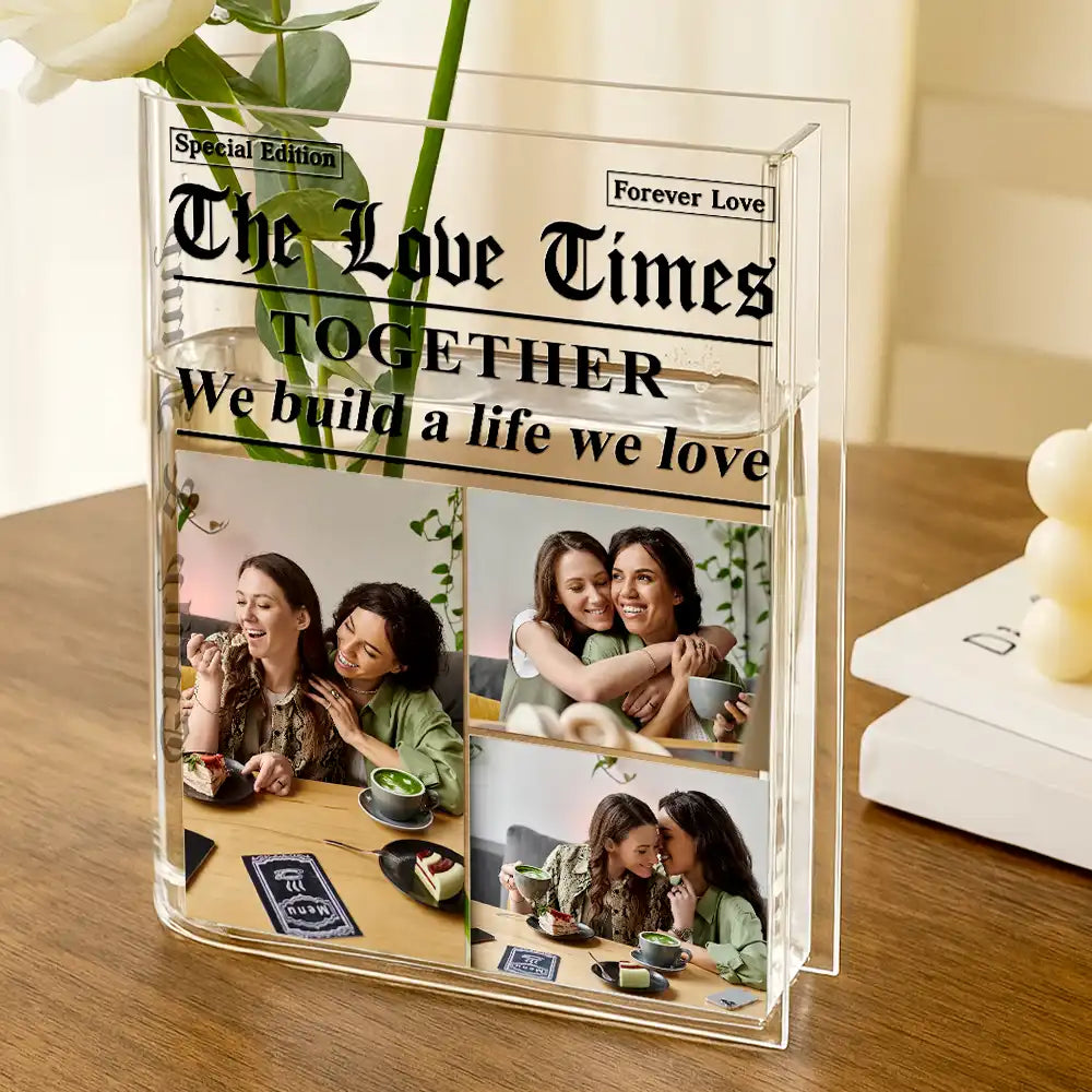 Old Couples,Gift For Couples,Gift For Women,Gift For Men,Gift For Wife,Gift For Husband,Gift For Boyfriend,Gift For Girlfriend,Love,LGBT - Custom Photo The Love Times Newspaper Theme - Personalized Acrylic Book Vase