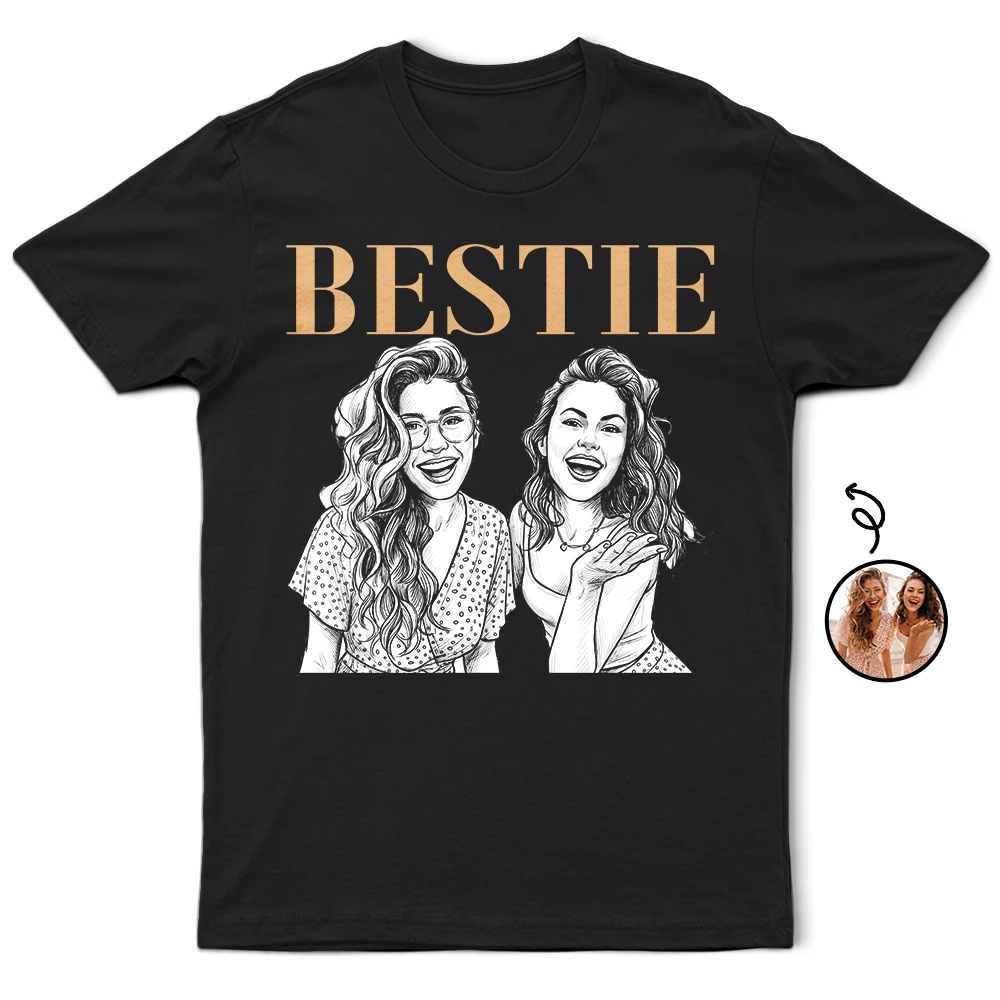 Gift For Bestie,Old Best friends,Gift For Sisters,Non-Eng,Photo - Pencil Sketch (Dark BG),Humorous - Custom Photo White Pencil Sketch Art Bestie Sister Portrait - Personalized T Shirt