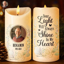 Memorial, Family - Custom Photo Your Light Will Always Shine In Our Hearts Memorial - Personalized Flameless LED Candle
