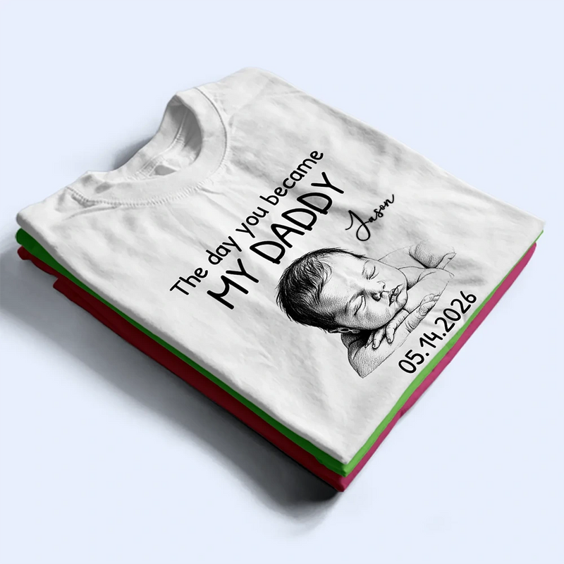 Custom Photo,New Dad,New Mom,New baby,Gift For Father,Photo - Pencil Sketch,Adorable - Custom Photo Pencil Sketch The Day You Became My Mom Dad - Personalized T Shirt