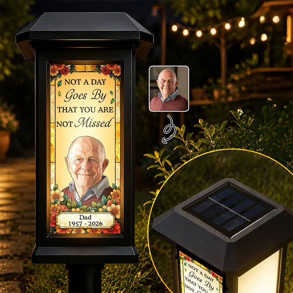 Custom Photo Stained Glass Not A Day Goes By That You Are Not Missed - Personalized Solar Garden Light