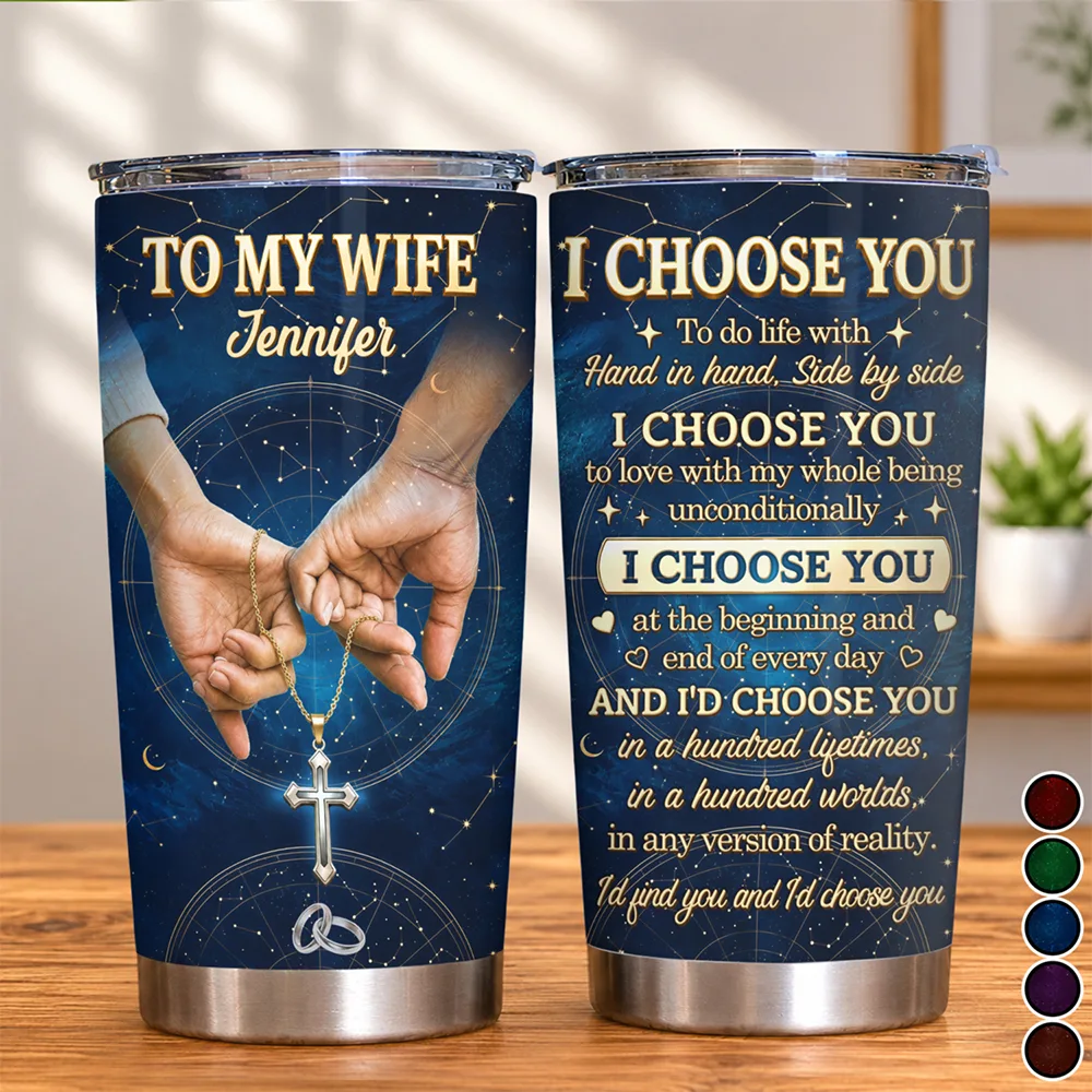 Couples I Choose You - Personalized Tumbler