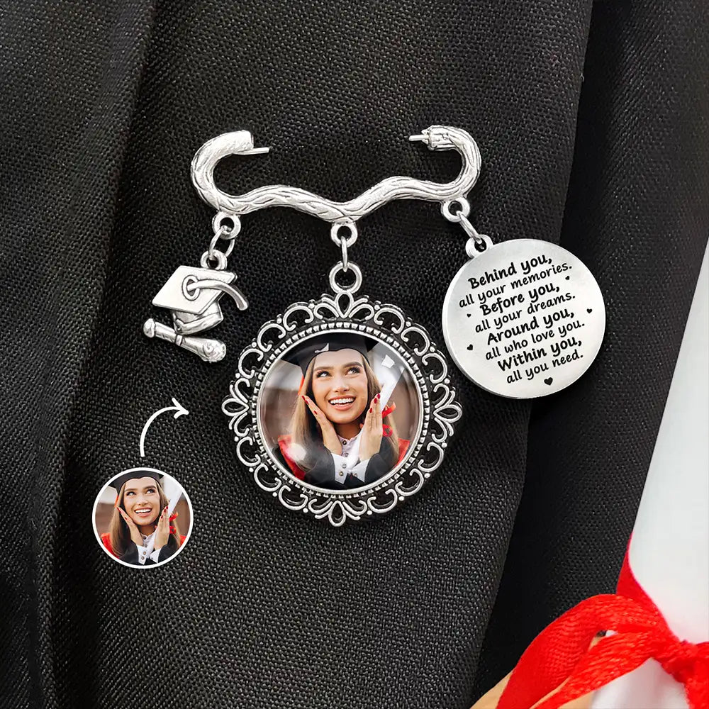 Custom Photo Behind You All Your Memories - Personalized Graduation Tassel Pin