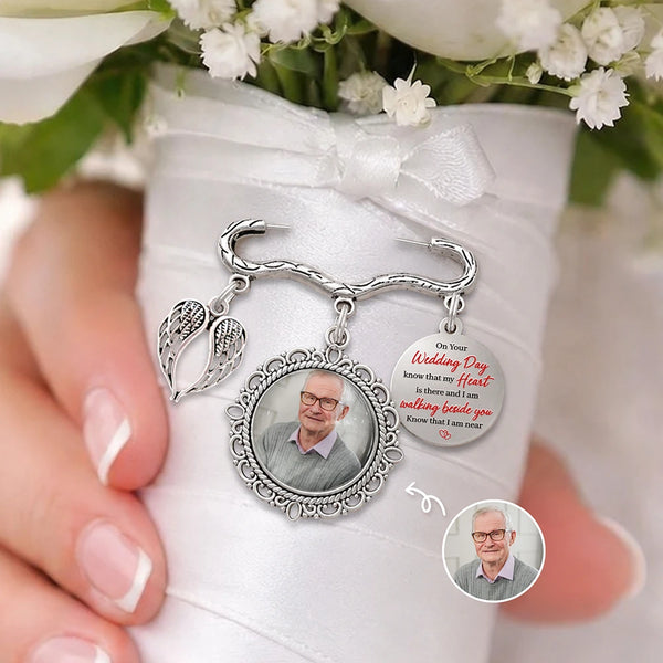 Wedding,Memorial,Family,Love,Non-Eng,Photo - Custom Photo On Your Wedding Day Know That My Heart Is There - Personalized Graduation Lapel Pin