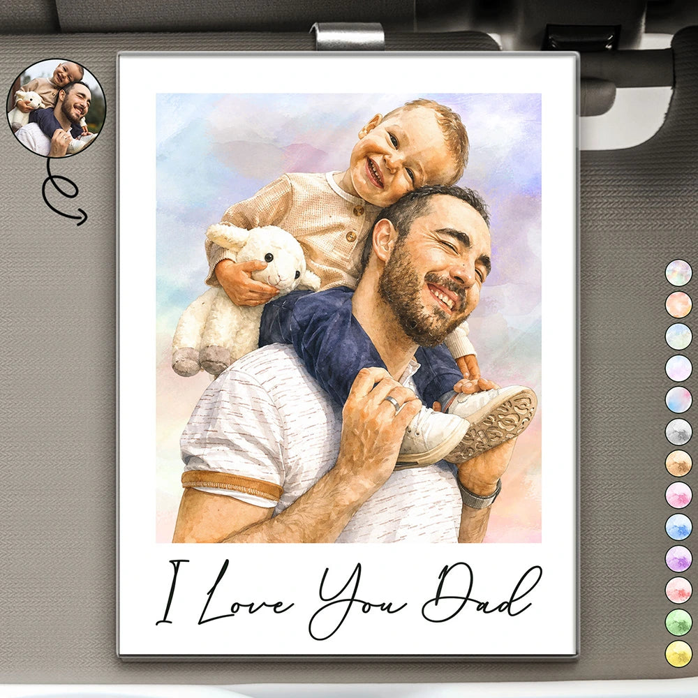 Gift For Husband,Gift For Yourself,Gift For Men,Gift For Father,Gift For Grandpa,Non-Eng,Photo - Watercolor (remove BG),Cozy - Custom Photo Realistic Watercolor Art I Love You Dad Grandpa - Personalized Custom Shaped Acrylic Car Visor Clip