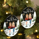Gift For Bestie,Christmas,Funny - I Would Help You Bury The Body 3D Effect Besties - Personalized Circle Ceramic Ornament