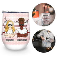 Besties We're Trouble When Together - Gift For Best Friends - Personalized Custom Wine Tumbler