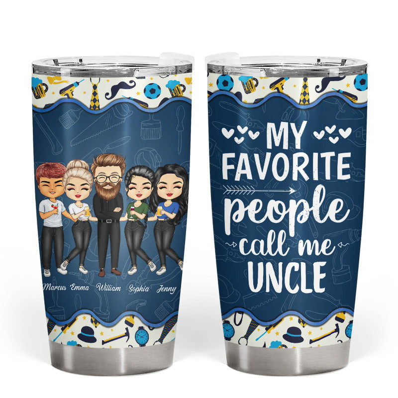 My Favorite People Call Me Grandpa Dad Gift - Personalized Custom Tumbler