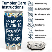 My Favorite People Call Me Grandpa Dad Gift - Personalized Custom Tumbler
