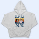 This Is What An Awesome Gift For Father, Grandpa, Uncle - Personalized Custom T Shirt