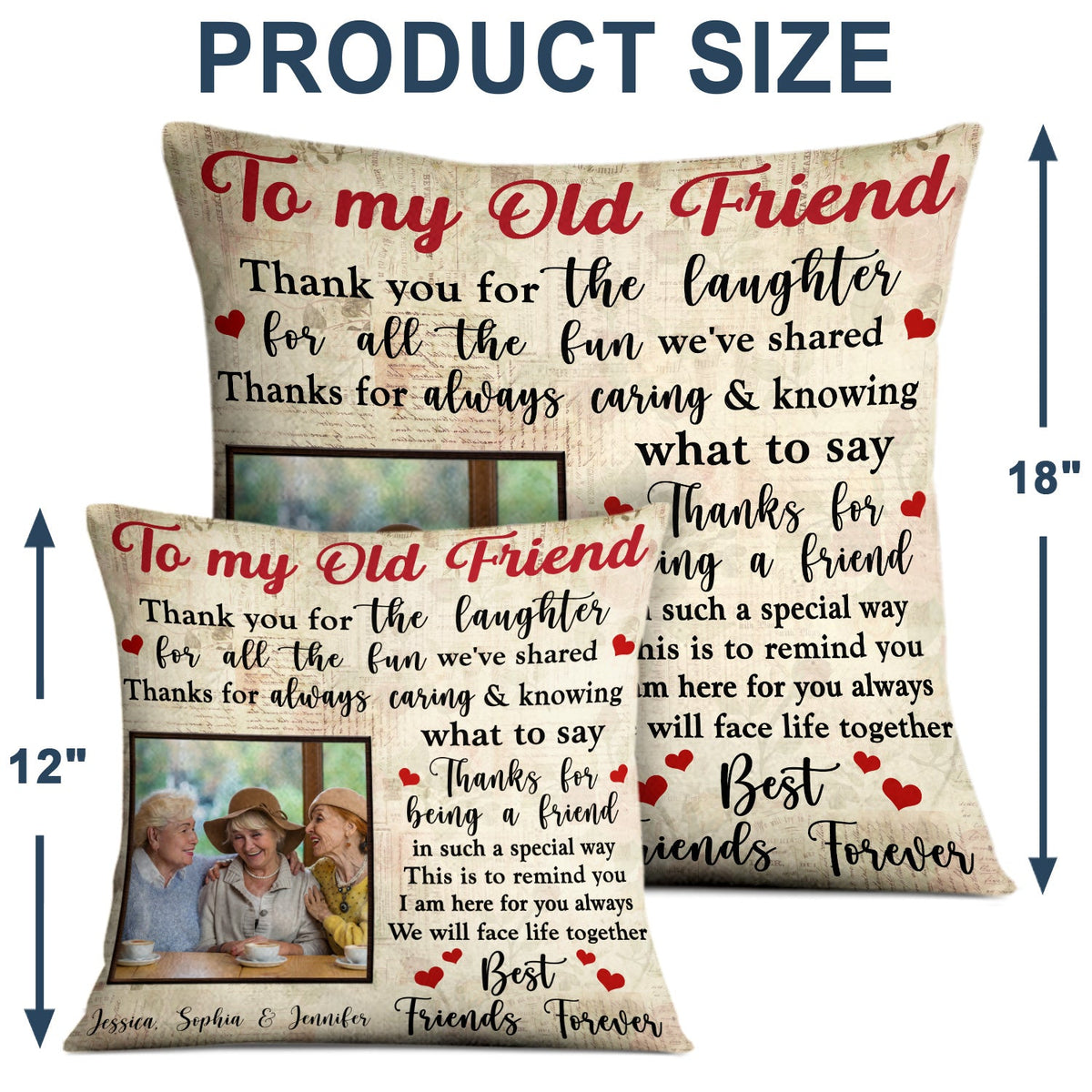 Custom Photo Besties To My Old Friend Pillow - Gift For BFF Best Friends - Personalized Custom Pillow