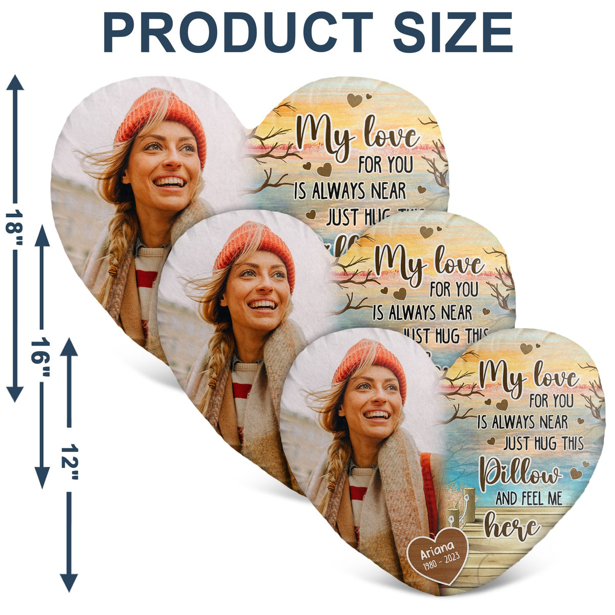 Custom Photo My Love For You Is Always Near - Memorial Gift - Personalized Heart Shaped Pillow