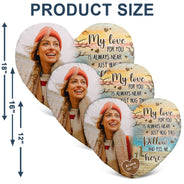 Custom Photo My Love For You Is Always Near - Memorial Gift - Personalized Heart Shaped Pillow