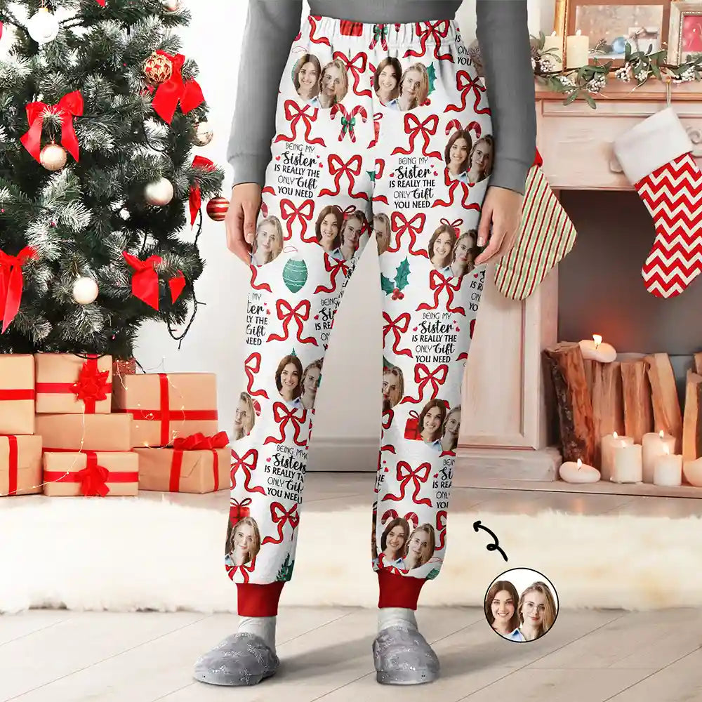 Gift For Sibling - Custom Photo Only Gift You Need - Personalized Pajama Pants