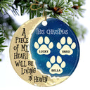 Merry Christmas A Piece Of My Heart - Memorial Gift For Pet Lovers - Christmas Gift - Personalized Custom Circle Ceramic Ornament