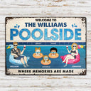 Family Couple Poolside Where Memories Are Made - Gift For Couple - Personalized Custom Classic Metal Signs