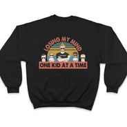 Losing My Mind One Kid At A Time - Father Gift - Personalized Custom T Shirt