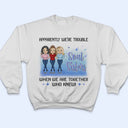 The Bond Between Sisters & Brothers Never Broken - Gift For Sibling & Best Friends - Personalized Custom T Shirt