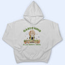 Gardening Because Murder Is Wrong - Gift For Gardening Lovers - Personalized Custom T Shirt