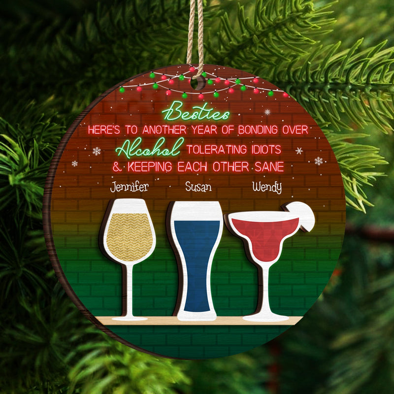 Here's To Another Year Of Bonding Over - Christmas Gift For Besties - Personalized 2-Layered Wooden Ornament