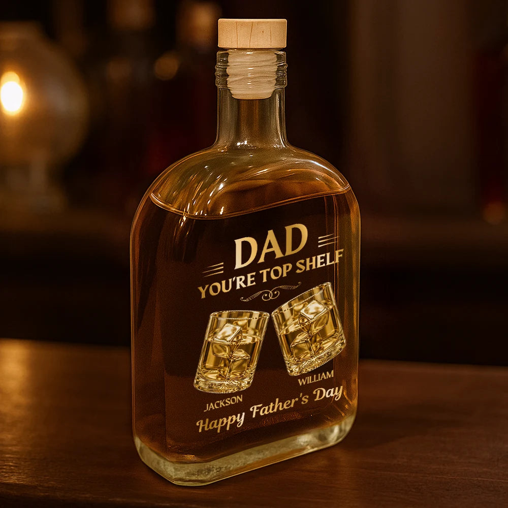 Family,Gift For Mother,Gift For Father,Gift For Grandma,Gift For Grandpa,Grandma - Grandkids,Grandpa - Grandkids,Icon,Humorous - Dad You're Top Shelf - Personalized Whiskey Bottle