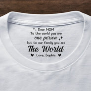 Gift For Father,Gift For Mother,Gift For Women,Gift For Men,Gift For Grandma,Gift For Grandpa - Daddy Mommy You Are The World - Personalized T Shirt