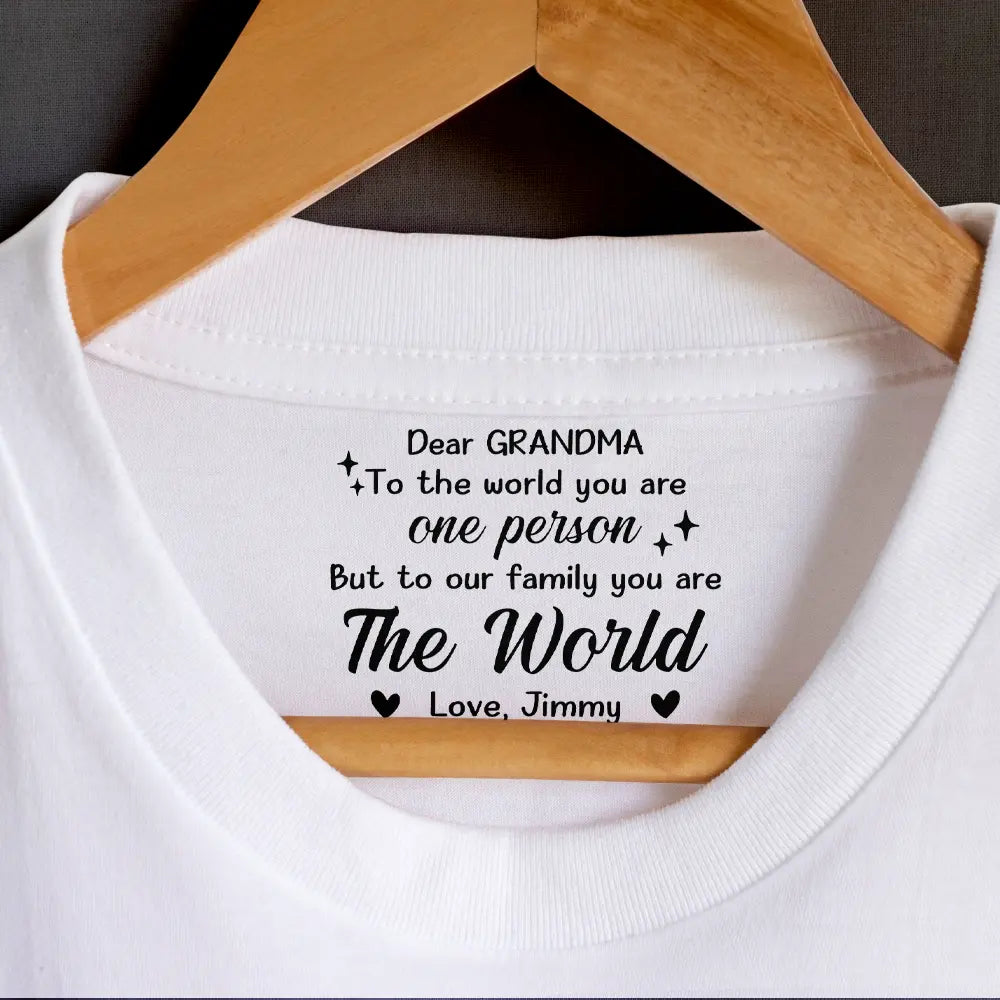 Gift For Father,Gift For Mother,Gift For Women,Gift For Men,Gift For Grandma,Gift For Grandpa - Daddy Mommy You Are The World - Personalized T Shirt