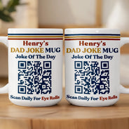 Gift For Father, Humorous, QR Code - Daily Dad Jokes - Daily Dad Jokes Interactive QR Code - Personalized Mug