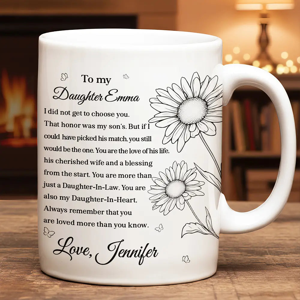 Daughter-In-Law You Are Also My Daughter-In-Heart - Personalized White Edge-to-Edge Mug