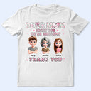 Gift For Grandma,Gift For Mother - Dear Mom Great Job - Personalized T Shirt