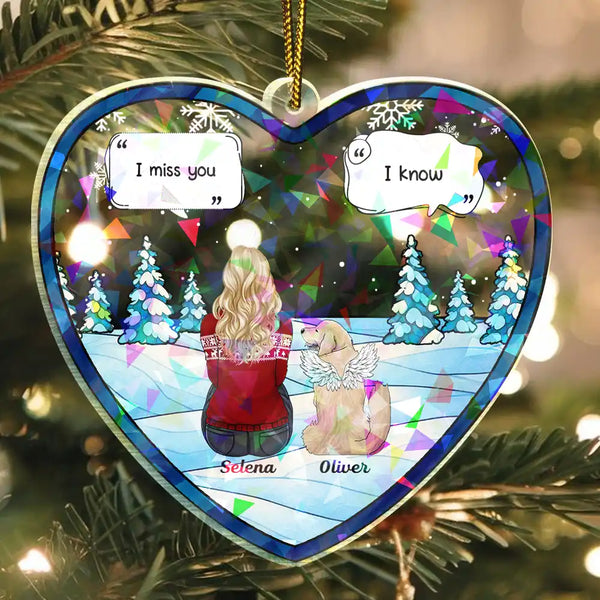 Sad,Memorial,Dog Lovers,Pet Lovers,Dog Mom,Cat Lovers,Christmas - I Miss You Memorial Dog Cat - Personalized Holographic Acrylic Ornament
