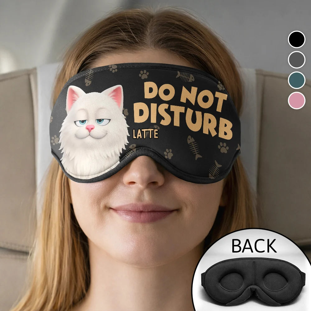 Cat Lovers,Cat Mom,Cat Dad,Pet Lovers,Pet Mom,Pet Dad,Funny - Do Not Disturb Funny Cat - Personalized 3D Sleep Mask