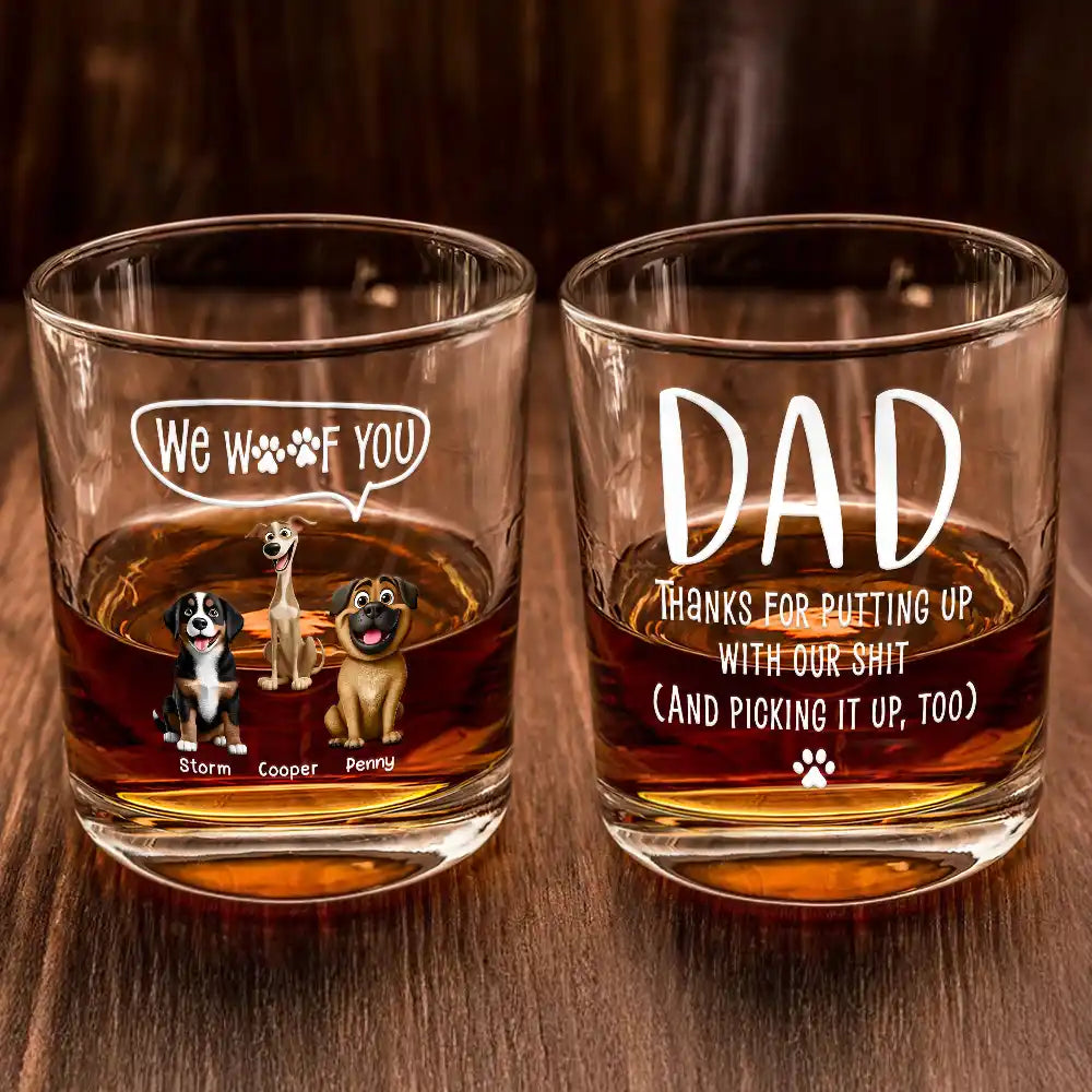 Gift For Father, Dog Dad, Dog Lovers, Happy - Dog Lovers I Woof You - Personalized Whiskey Glass