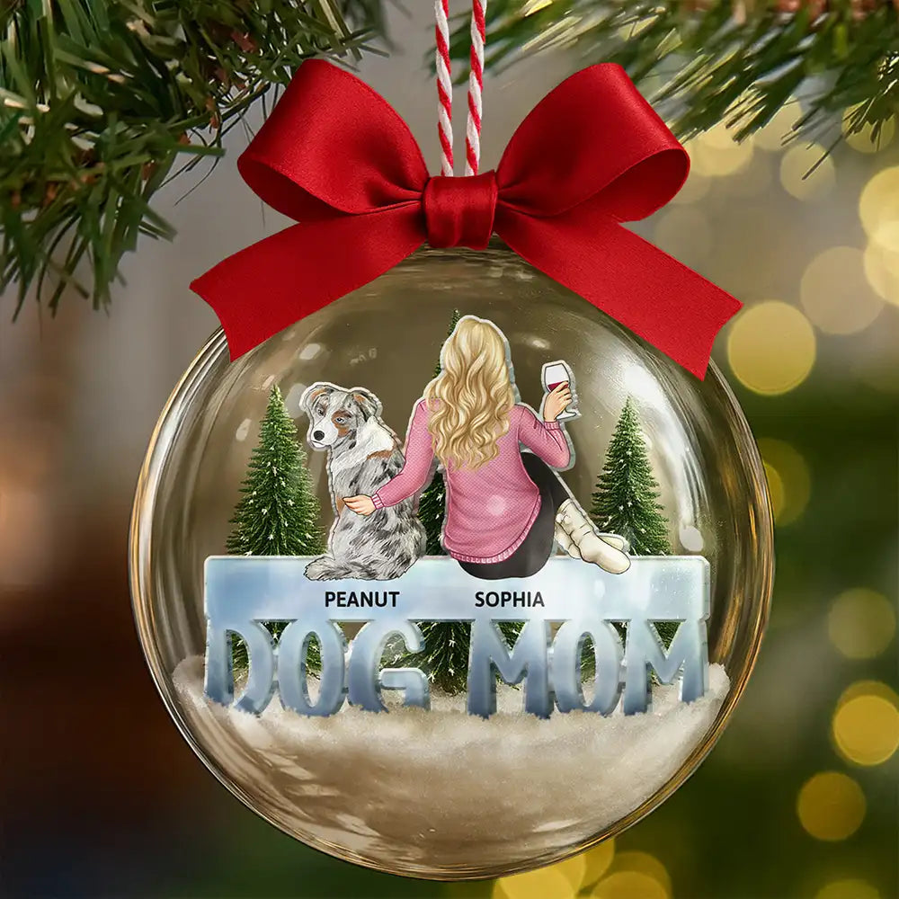 Christmas,Dog Lovers,Dog Mom,Dog Dad,Pet Lovers,Love - Dog Mom Dog Dad - Personalized 3D Acrylic Ball Ornament