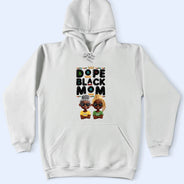Gift For Mother, Afro Mom, Funny - Dope Black Mom Funny Mama 3D Effect Cartoon - Personalized T Shirt